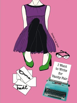 cover image of I Want to Write for Vanity Fair